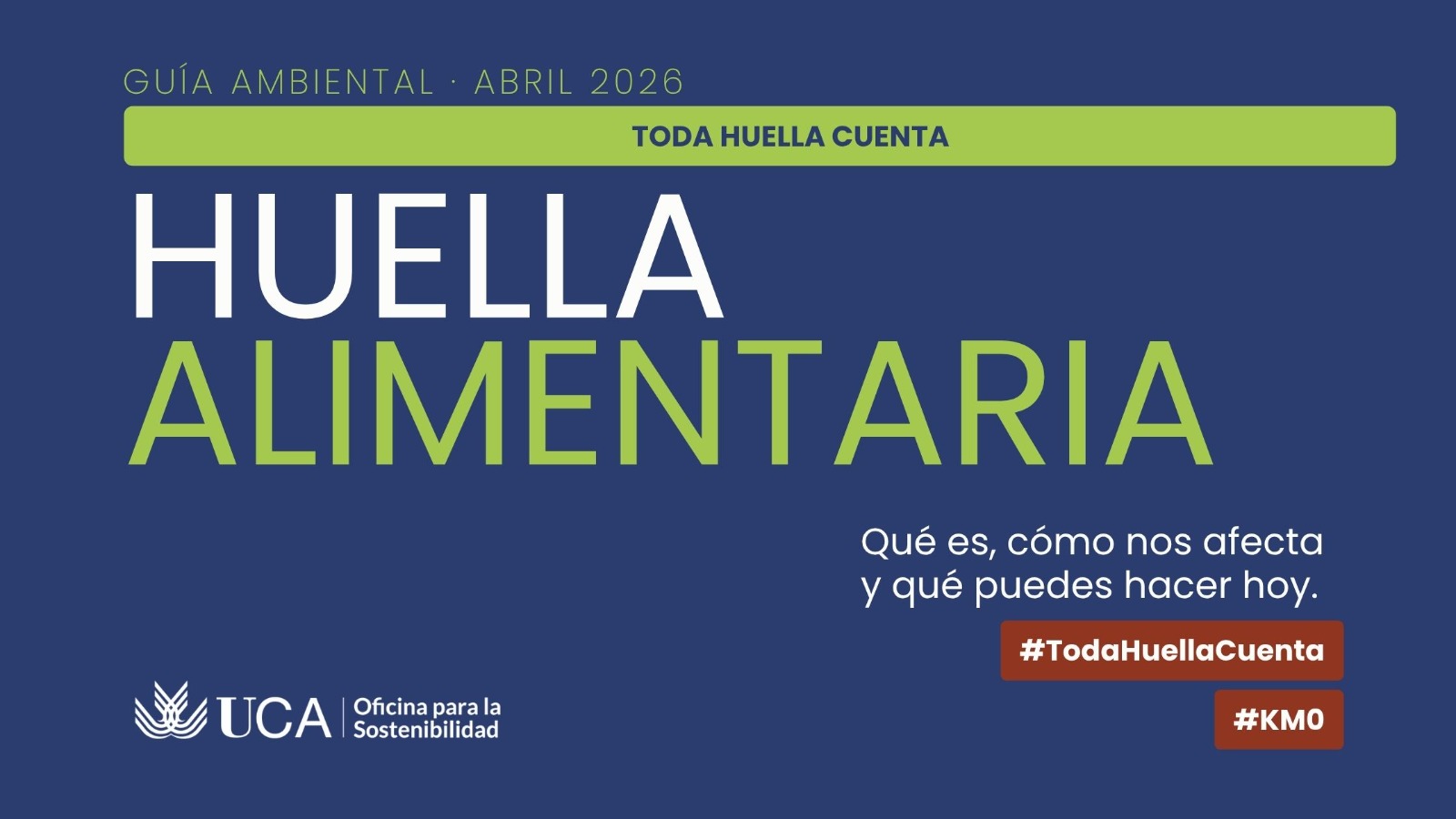 ¿Sabes qué huella dejas al comer? Descubre la nueva Guía de Huella Alimentaria de la UCA