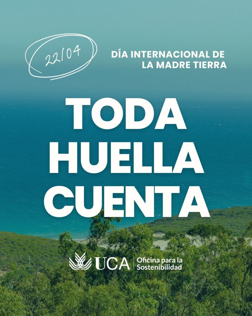 22 de abril: Compromiso activo por el futuro de nuestro planeta